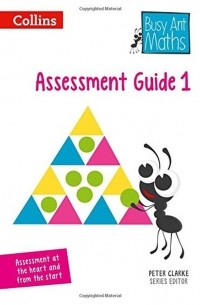 Busy Ant Maths. Assessment Guide 1