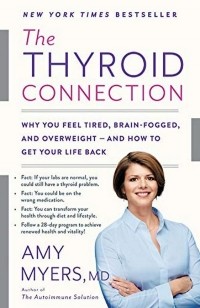 Эми Майерс - The Thyroid Connection