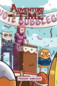 Джош Трухильо - Adventure Time. President Bubblegum. Volume 8