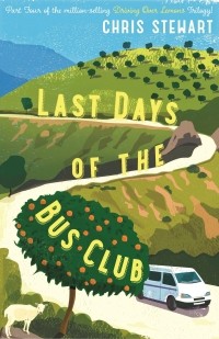 Крис Стюарт - The Last Days of the Bus Club