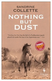 Сандрин Коллетт - Nothing But Dust