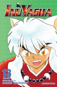 Румико Такахаси - Inuyasha, Vol. 13