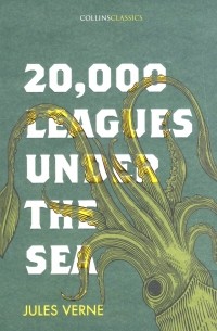 Жюль Верн - 20,000 Leagues Under The Sea
