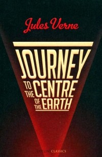 Jules Verne - Journey to the Centre of the Earth