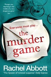 Рейчел Эббот - The Murder Game