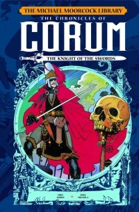  - The Michael Moorcock Library: The Chronicles of Corum Volume 1 - The Knight of Swords