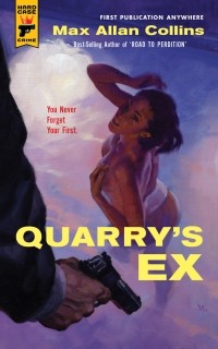 Макс Аллан Коллинз - Quarry’s Ex. Book 10
