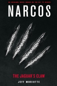 Narcos: The Jaguar’s Claw