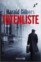 Харальд Гилберс - Totenliste