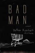 Dathan Auerbach - Bad Man