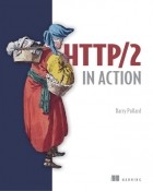 Barry Pollard - HTTP/2 in Action