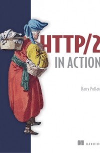 Barry Pollard - HTTP/2 in Action