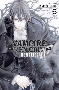 Matsuri Hino - Vampire Knight: Memories, Vol. 6