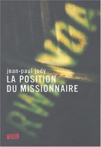 Жан-Поль Джоди - La Position du missionnaire