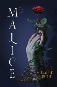 Heather Walter - Malice