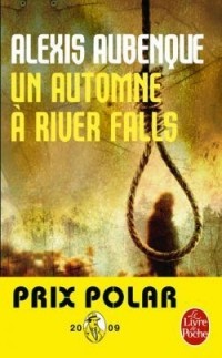 Алексис Обенк - Un automne à River Falls