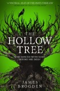 Джеймс Брогден - The Hollow Tree