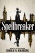 Чарли Хольмберг - Spellbreaker
