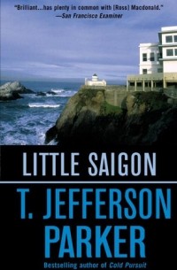 Т. Джефферсон Паркер - Little Saigon