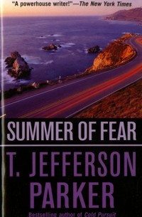 Т. Джефферсон Паркер - Summer of Fear