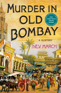 Nev March - Murder in Old Bombay