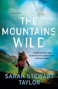Sarah Stewart Taylor - The Mountains Wild