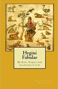 Гай Юлий Гигин - Fabulae