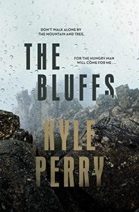 Кайл Перри - The Bluffs
