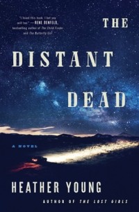 Хизер Янг - The Distant Dead