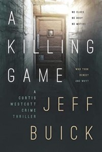 Джефф Бьюик - A Killing Game