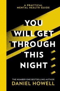 Дэн Хауэлл - You Will Get Through This Night