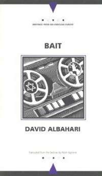Давид Албахари - Bait