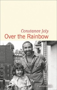 Constance Joly - Over the Rainbow