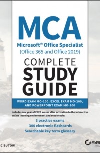 Eric Butow - MCA Microsoft Office Specialist  Complete Study Guide