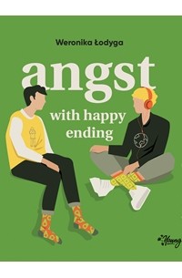 Weronika Łodyga - Angst with happy ending (audiobook)