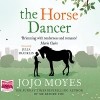 Джоджо Мойес - The Horse Dancer