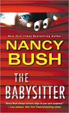 Нэнси Буш - The Babysitter