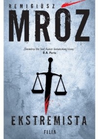 Remigiusz Mróz - Ekstremista