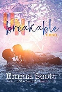 Emma Scott - Unbreakable