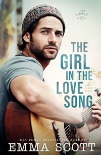 Emma Scott - The Girl in the Love Song