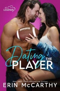 Эрин Маккарти - Dating The Player