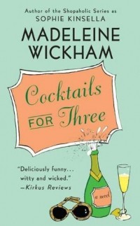 Маделин Уикхем - Cocktails for Three