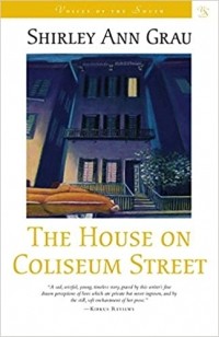 Шерли Энн Грау - The House on Coliseum Street