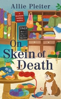 Allie Pleiter - On Skein of Death