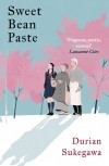 Дуриан Сукегава - Sweet Bean Paste