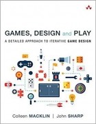 - Games, Design and Play: A Detailed Approach to Iterative Game Design