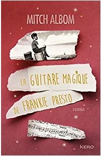Митч Элбом - La guitare magique de Frankie Presto