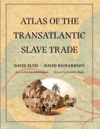  - Atlas of the Transatlantic Slave Trade