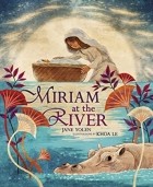 Джейн Йолен - Miriam at the River