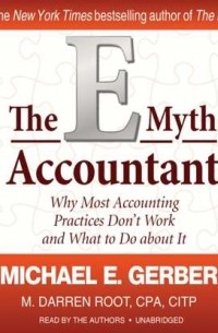 Майкл Э. Гербер - E-Myth Accountant